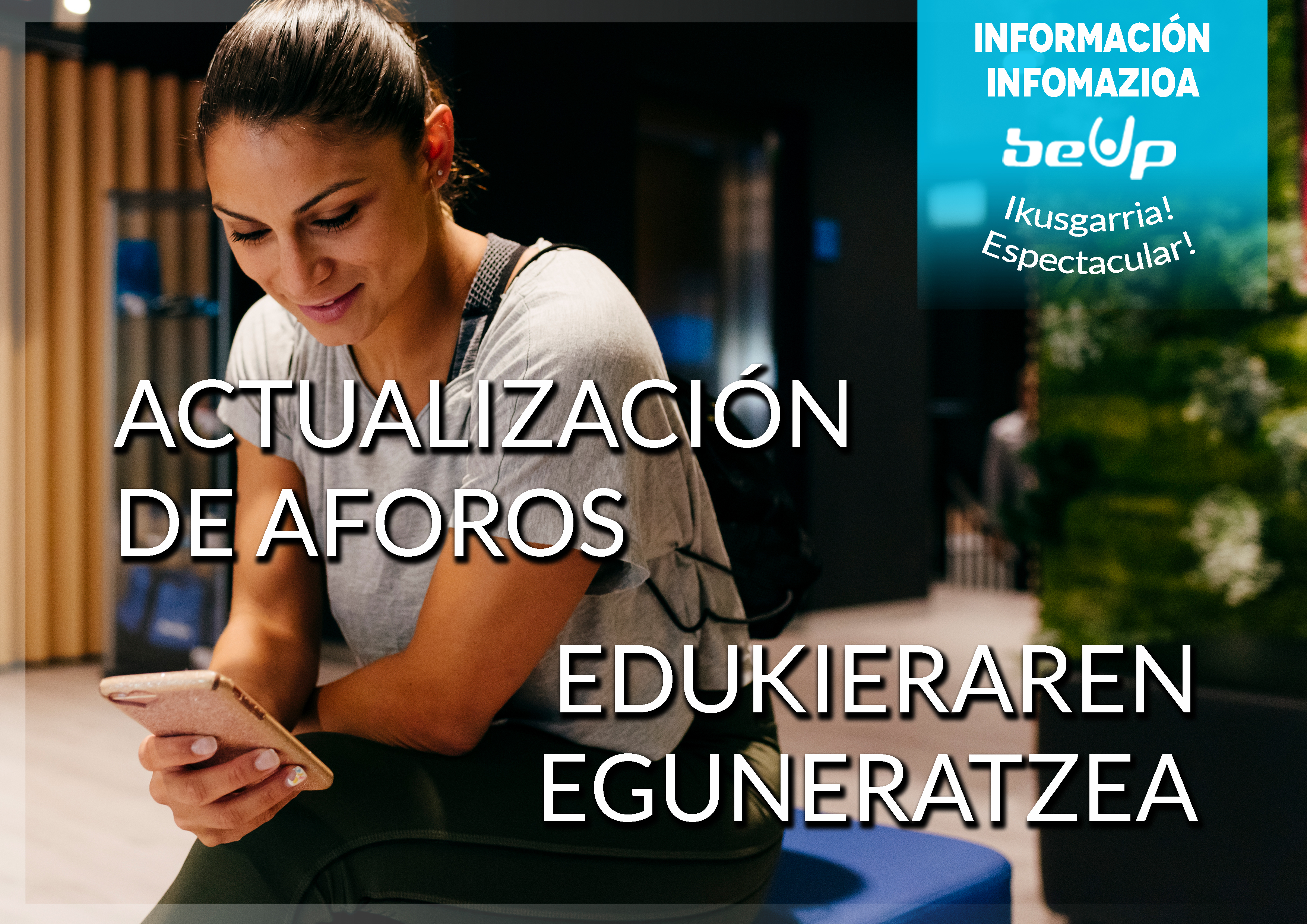 Aforos actualizados en beUp